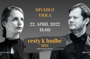 Milan Paľa & Katarína Paľová / Cesty k hudbe 2022 