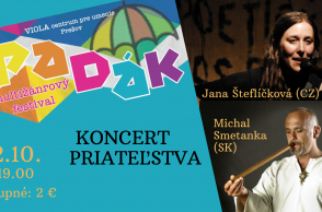 Koncert priateľstva / Jana Šteflíčková (CZ) & Michal Smetanka (SK)
