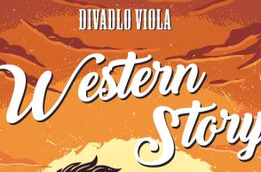 Western story / PREMIÉRA